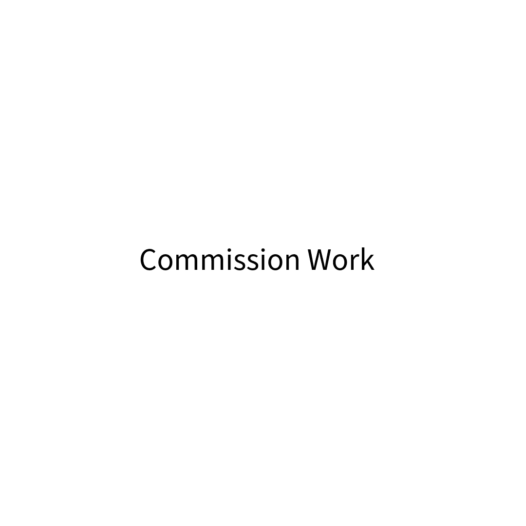 White background with the words 'Commission Work' centered in black text.